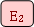 Rounded Rectangle: E2