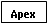 Text Box: Apex